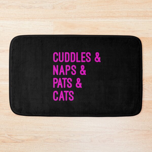 Item preview, Cuddles and naps and pats and cats designed and sold by UncleStuScience.