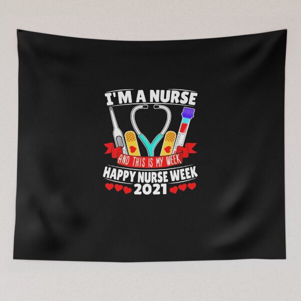 Item preview, Im A Nurse And This Is My Week Happy Nurse Week 2021 designed and sold by MARKCARNEY.