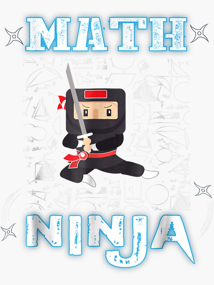 Real Math Ninja - Cool Maths T-Shirt For Kids Warrior Real Math Ninja - Cool Maths T-Shirt For Kids Warrior