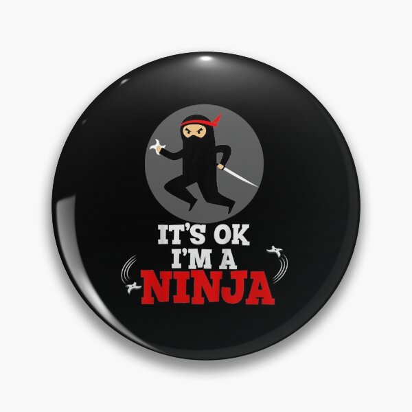 Item preview, Kids It's Ok I'm a Ninja- Cool Ninja Warrior designed and sold by cormorantfly.