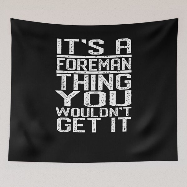Item preview, It's A Foreman Thing You Wouldn't Get It Last Name Gift  designed and sold by lindafrances.