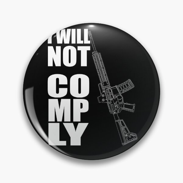 Item preview, I Will Not Comply 2A 2nd Amendment Pro Gun AR15 designed and sold by American-Proud.