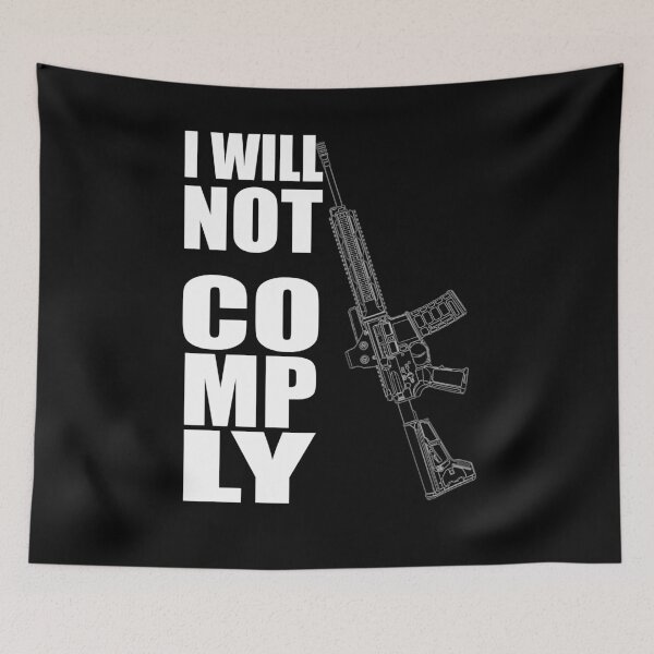 Item preview, I Will Not Comply 2A 2nd Amendment Pro Gun AR15 designed and sold by American-Proud.