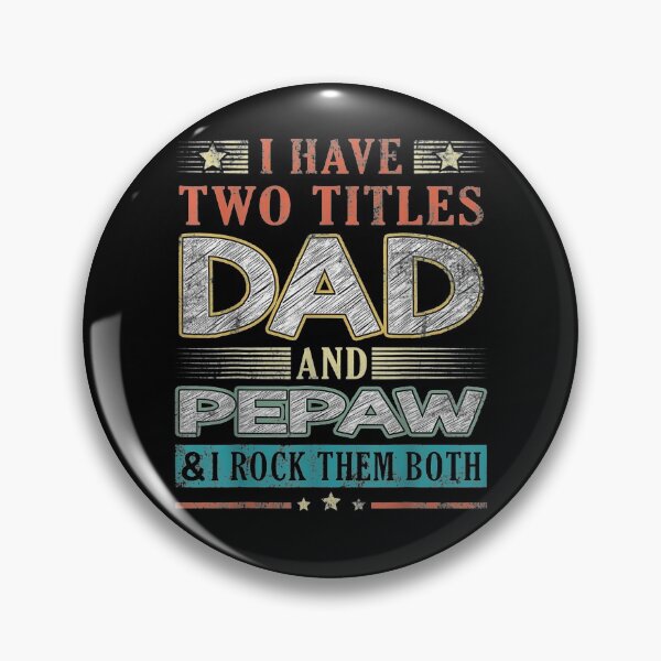 Item preview, I Have Two Titles Dad And Pepaw Funny Fathers Day Gift  designed and sold by lindafrances.
