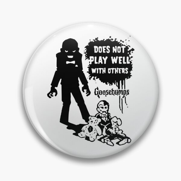 Item preview, Goosebumps - Does Not Play Well With Others designed and sold by EdwardChristop3.