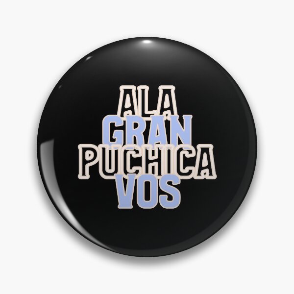 Item preview, Ala Gran Puchica Vos El Salvador Funny Quote designed and sold by CJacobsDesigns.