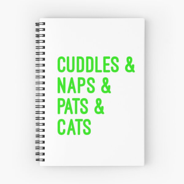 Item preview, Cuddles and naps and pats and cats designed and sold by UncleStuScience.