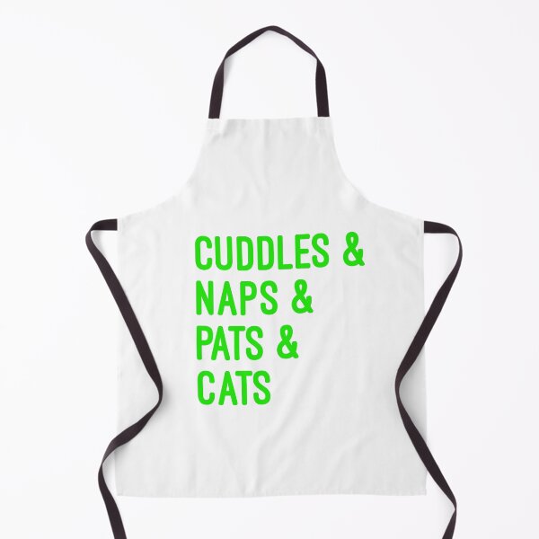 Item preview, Cuddles and naps and pats and cats designed and sold by UncleStuScience.