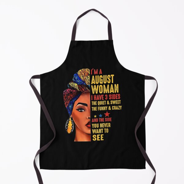 Item preview, I'm A August Woman I Have 3 Sides Women Blacki Birthday Gift  designed and sold by lindafrances.