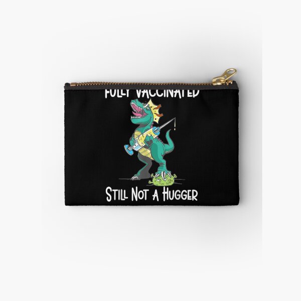 Item preview, Fully Vaccinated Still Not A Hugger Vaccine Dinosaur Gift  designed and sold by lindafrances.