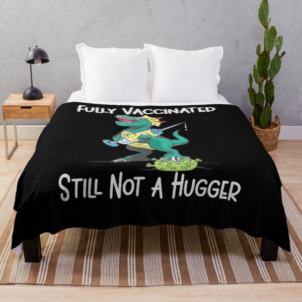 Item preview, Fully Vaccinated Still Not A Hugger Vaccine Dinosaur Gift  designed and sold by lindafrances.