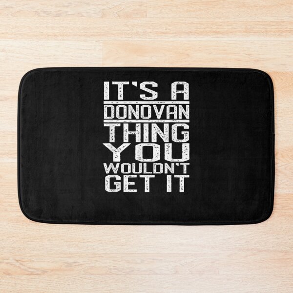 Item preview, It's A Donovan Thing You Wouldn't Get It Last Name Gift  designed and sold by lindafrances.