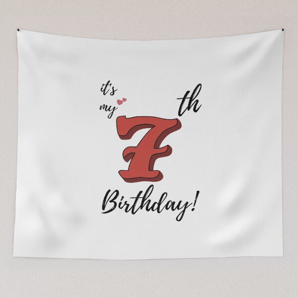 Item preview, It's My Seventh Birthday quote designed and sold by WayneTower.