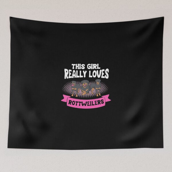 Item preview, This Girl Really Loves Rottweilers Dog Gift Rottweiler designed and sold by rivenburga.