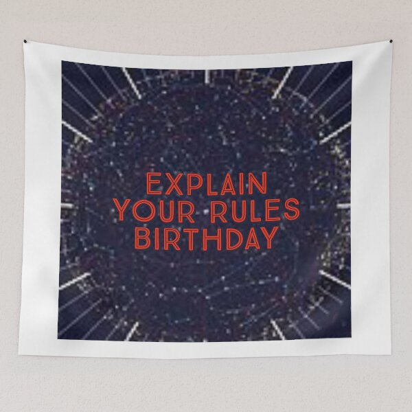 Item preview, explain your rules birthday designed and sold by Joseph Mizovic.