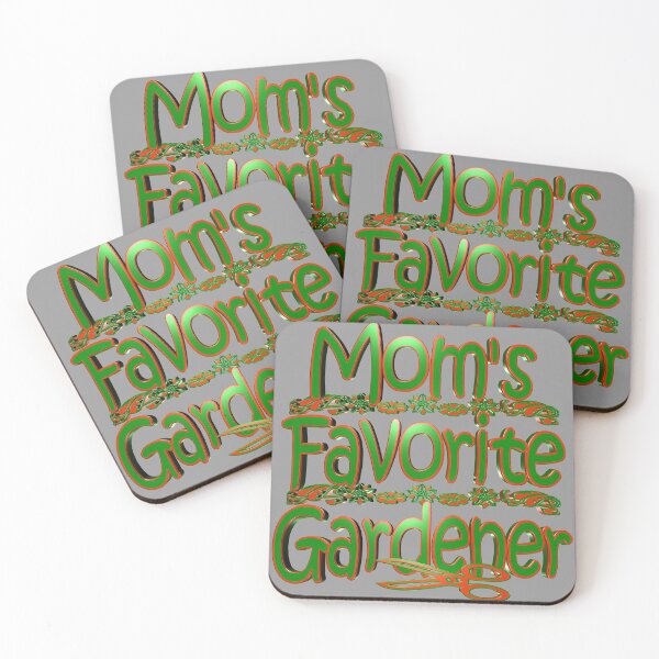 Item preview, Mom's Favorite Gardener designed and sold by toddbrooney.