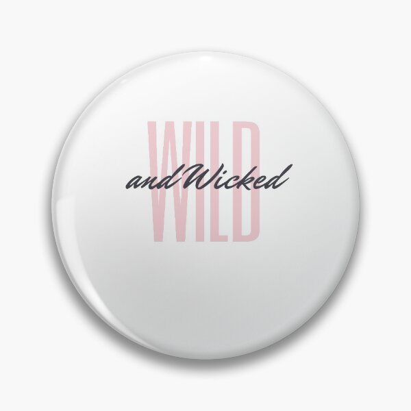 Item preview, WILD AND WICKED designed and sold by Flirt-Teez.