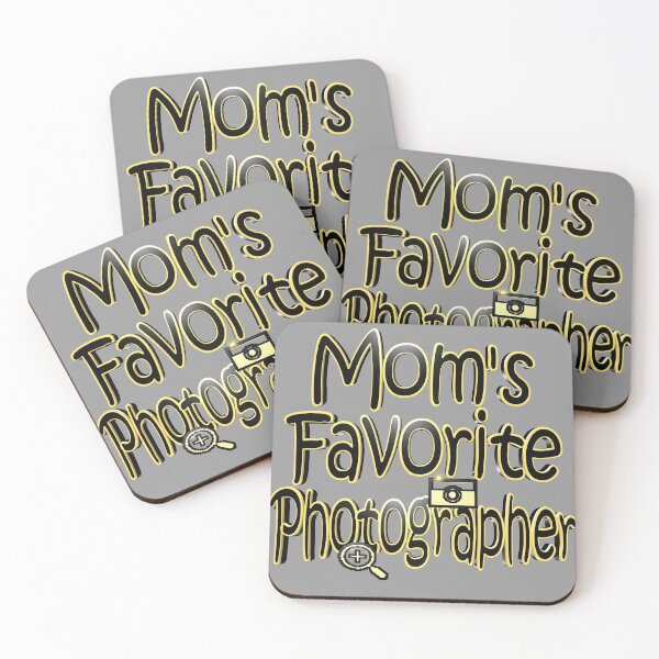 Item preview, Mom's Favorite Photographer designed and sold by toddbrooney.