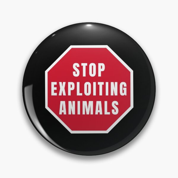 Item preview, Stop Exploiting Animals | Animal Rights | Veganism | Activism designed and sold by EarlessPierre.