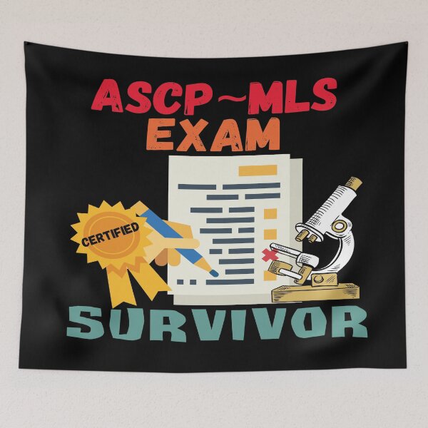 Item preview, MEDICAL LABORATORY SCIENTIST ASCP~MLS EXAM SURVIVOR designed and sold by Hippiesole.