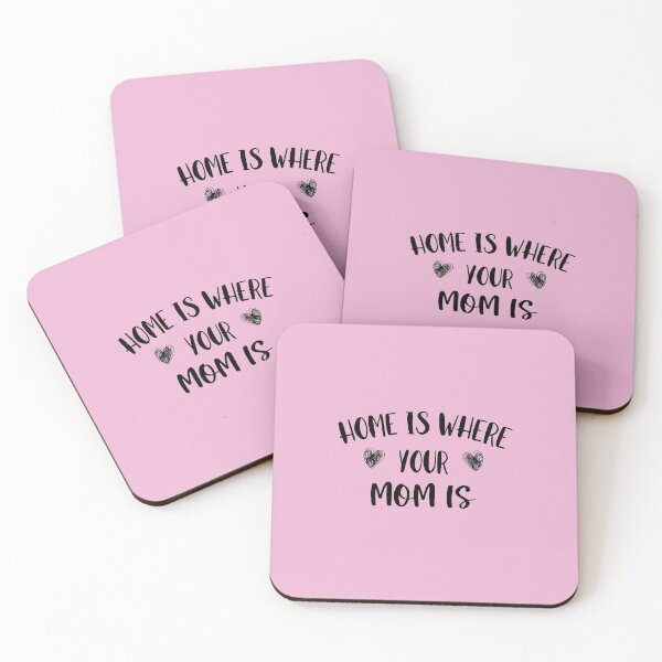 Item preview, Home Is Where Your Mom Is  designed and sold by Alisigner.