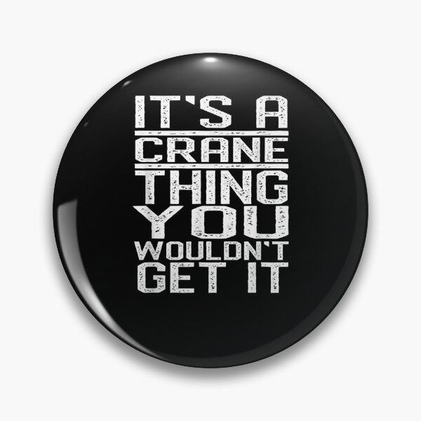 Item preview, It's A Crane Thing You Wouldn't Get It Last Name Gift  designed and sold by dominique235.