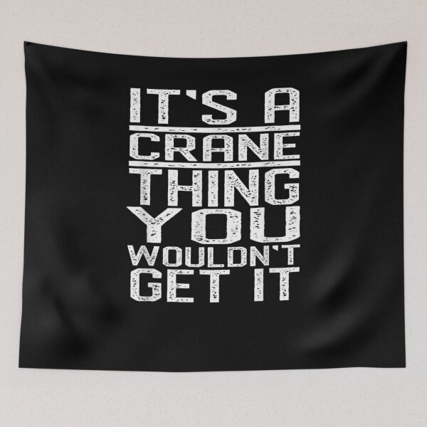 Item preview, It's A Crane Thing You Wouldn't Get It Last Name Gift  designed and sold by dominique235.