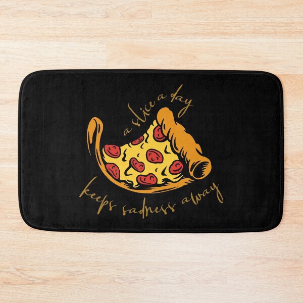 Item preview, A Pizza Slice A Day Keeps Sadness Away designed and sold by Legit Hooligan.