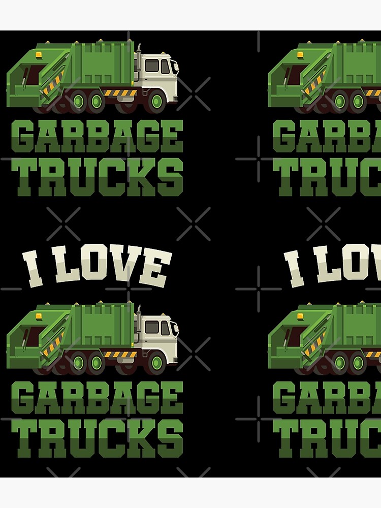 I Love Garbage Trucks by apathdigo