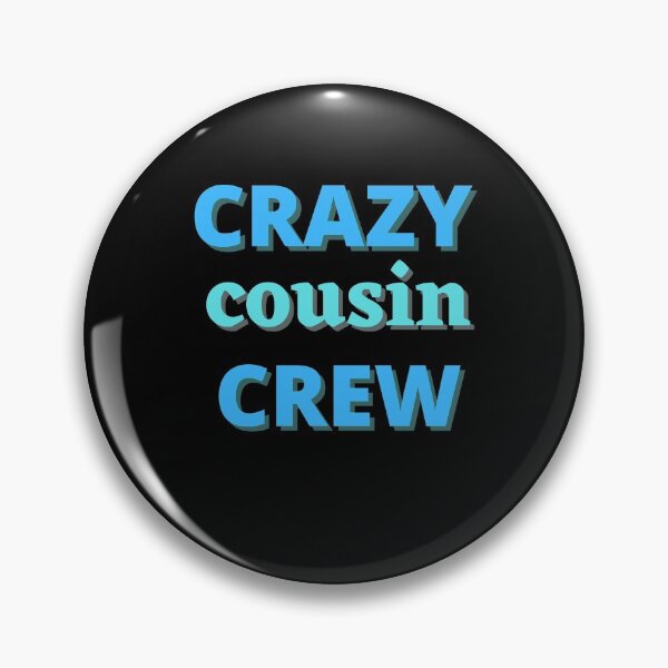 Item preview, Crazy Cousin Crew Family Reunion Funny Saying designed and sold by Sahil Randhawa.