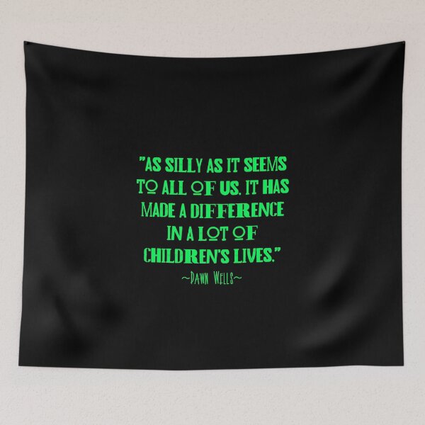 Item preview, Dawn Wells quote designed and sold by Didace.