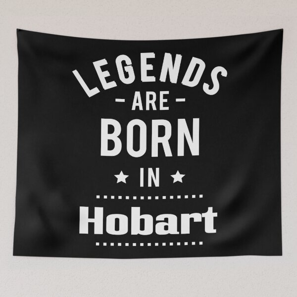 Item preview, Legends Are Born In Hobart designed and sold by ProjectX23.
