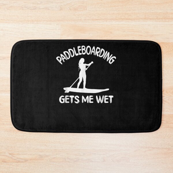 Item preview, Paddleboarding Gets Me Wet Gift  designed and sold by dominique235.