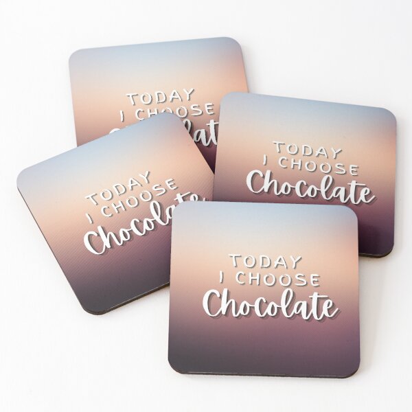 Item preview, Today I Choose Chocolate | Indulge a Little | Just Breathe designed and sold by FrequencyV.