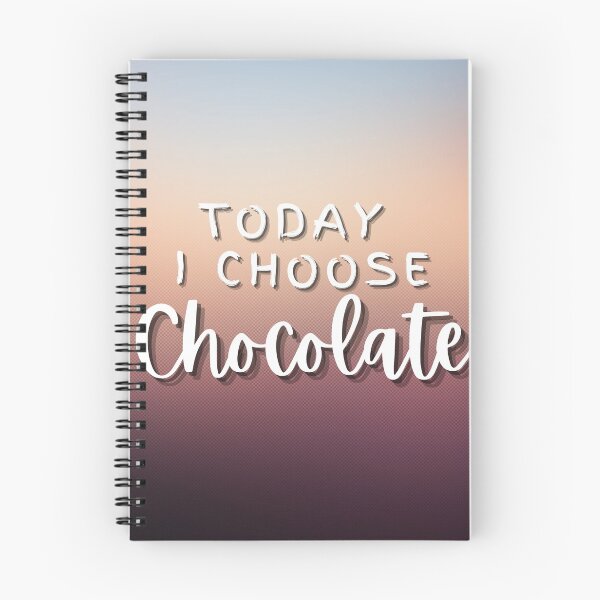 Item preview, Today I Choose Chocolate | Indulge a Little | Just Breathe designed and sold by FrequencyV.