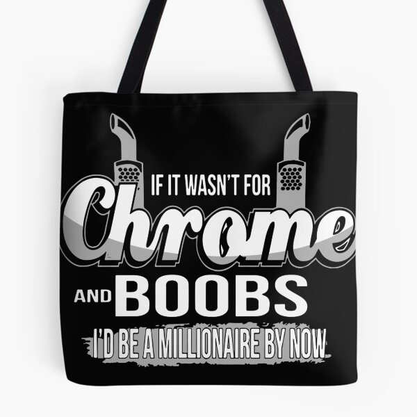 Item preview, if it wasnt for chrome and boob wife  t-shirts designed and sold by BrantHerrise.