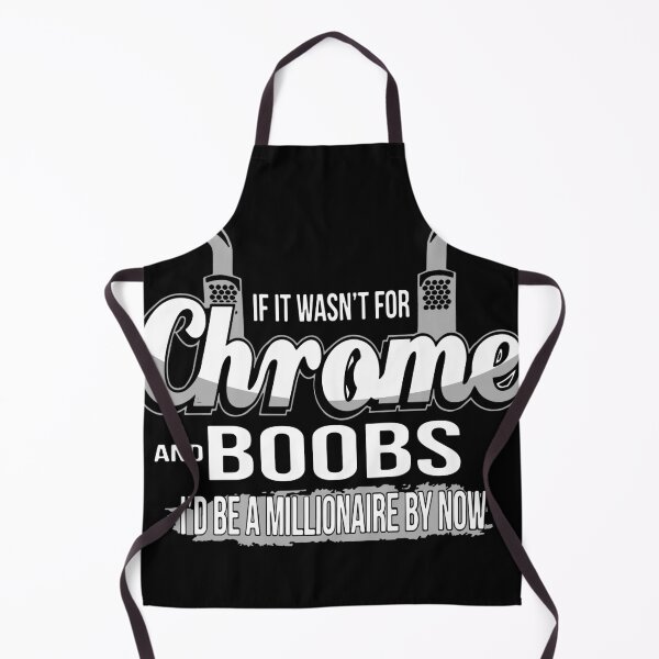 Item preview, if it wasnt for chrome and boob wife t-shirts designed and sold by BrantHerrise.