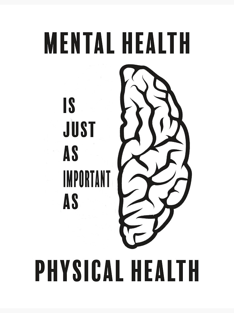 Mental Health is Physical Health