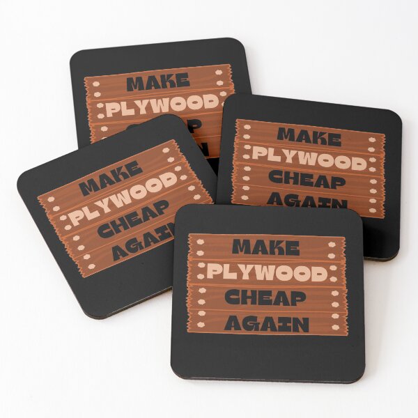 Item preview, Make Plywood Cheap Again- Black Colored Text Version designed and sold by EvaWolf.