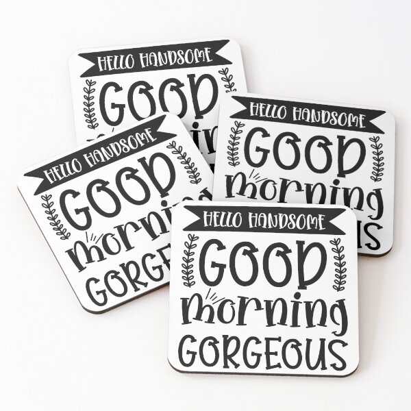 Item preview, Hello handsome good morning gorgeous , Home Decoration designed and sold by Luxoss.