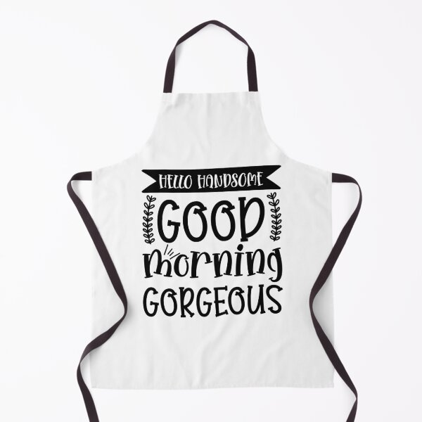 Item preview, Hello handsome good morning gorgeous , Home Decoration designed and sold by Luxoss.