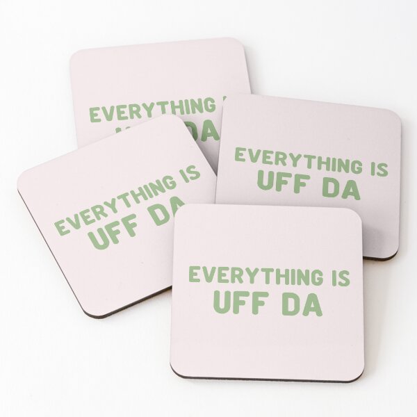 Item preview, Everything is UFF DA designed and sold by DishaLu.