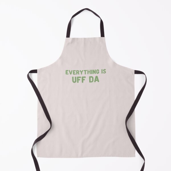 Item preview, Everything is UFF DA designed and sold by DishaLu.