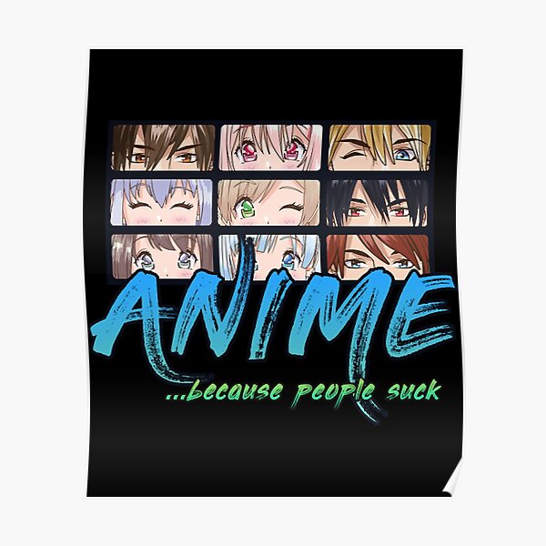 Anime, weil Leute saugen - Gehirnblasen Poster