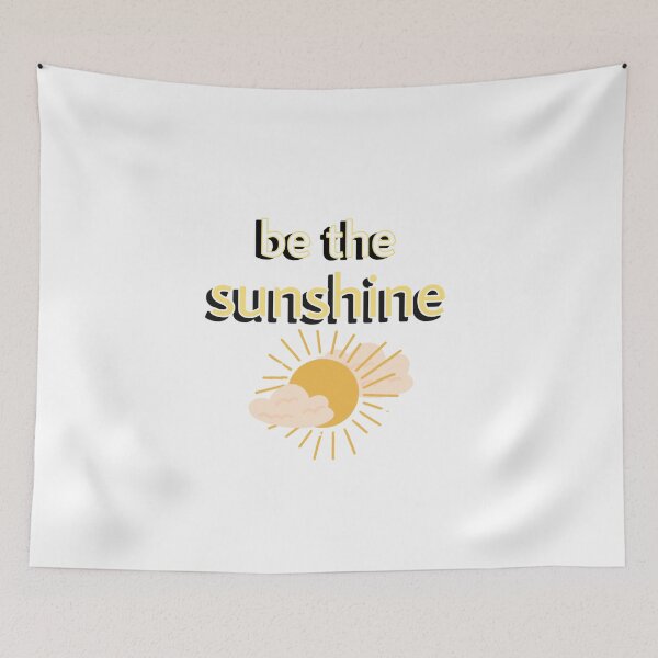 Item preview, be the sunshine designed and sold by diaeez.