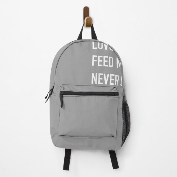 Item preview, Love me. Feed me. Never leave me. designed and sold by Phai Pheo.