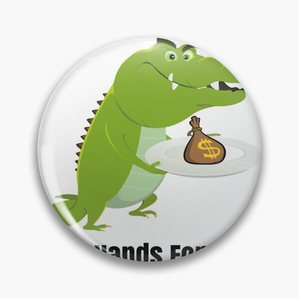 Item preview, Socialist Are Like Alligators Little Hands For Work But Big Appetite For Your Money designed and sold by ProtonProject.