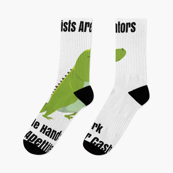 Item preview, Socialist Are Like Alligators Little Hands For Work But Big Appetite For Your Money designed and sold by ProtonProject.