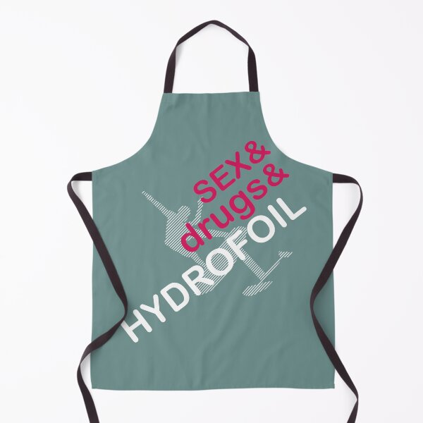 Item preview, Sex 'n Drugs 'n Hydrofoil designed and sold by bluehair.