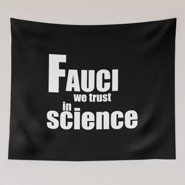Item preview, Fauci we trust in science designed and sold by Soosbenjamin.